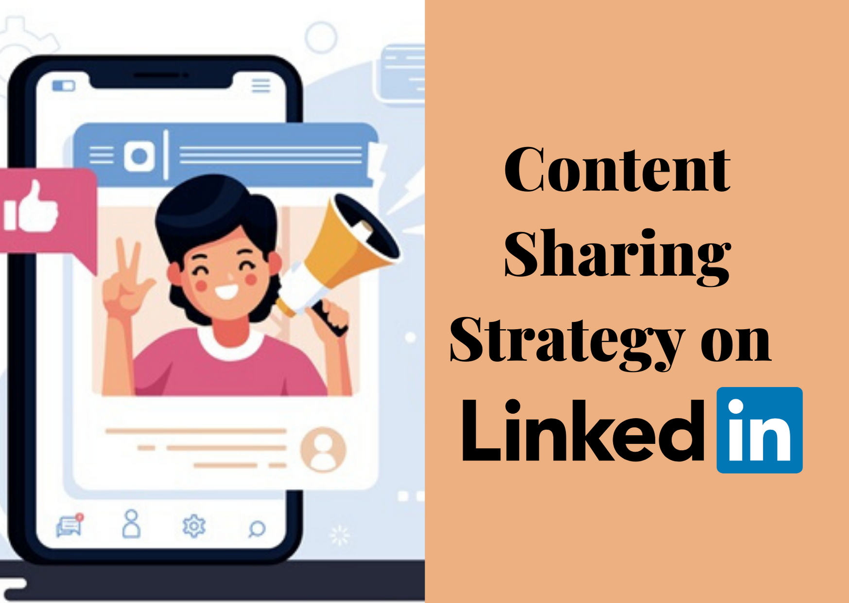 Content Sharing Strategy on LinkedIn