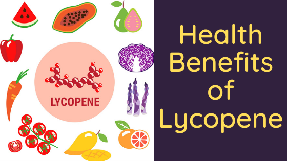 Lycopene benefits