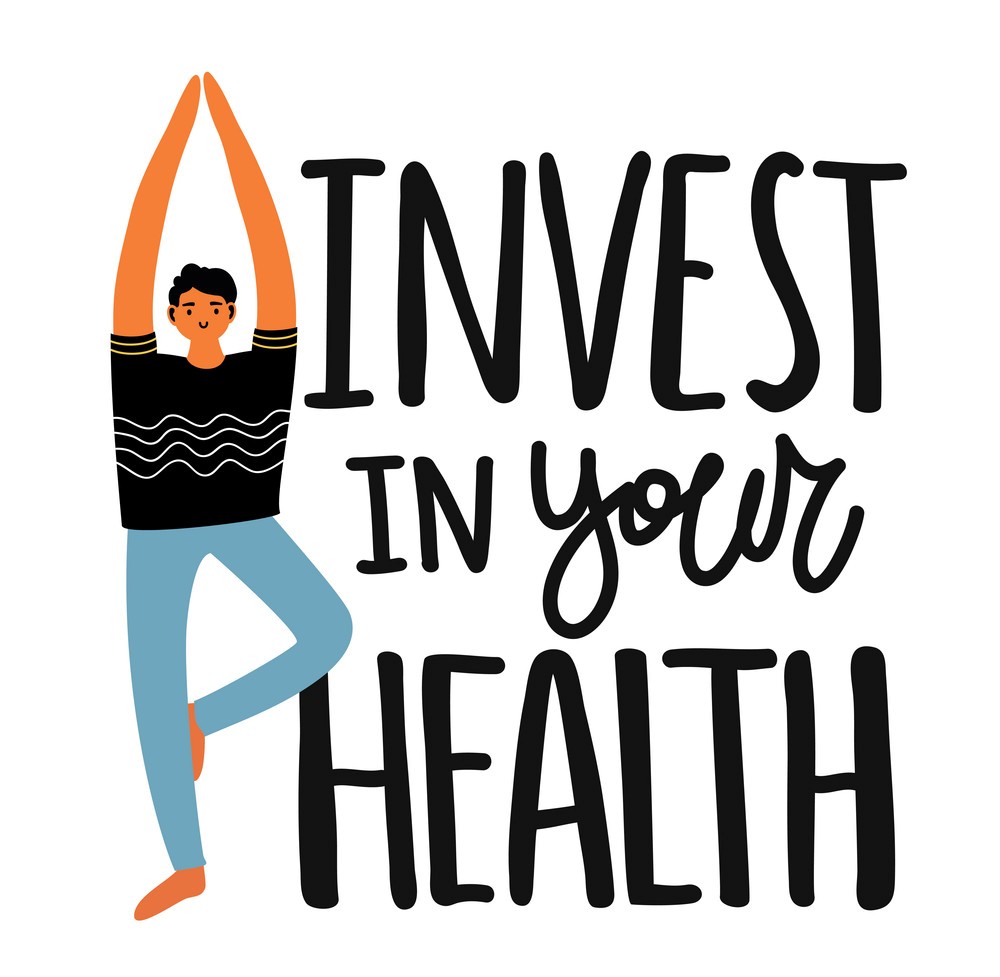 Why should you Invest in your health?